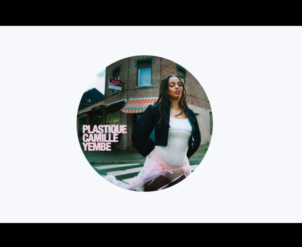 Camille Yembe performing her debut single “Plastique,” delivering emotional depth and bold visuals about self-identity