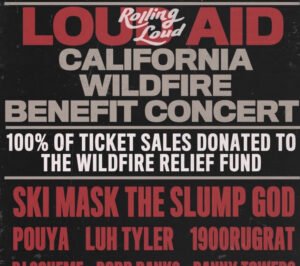 Rolling Loud Wildfire Concert featuring artists performing to raise funds for L.A. wildfire relief efforts and support
