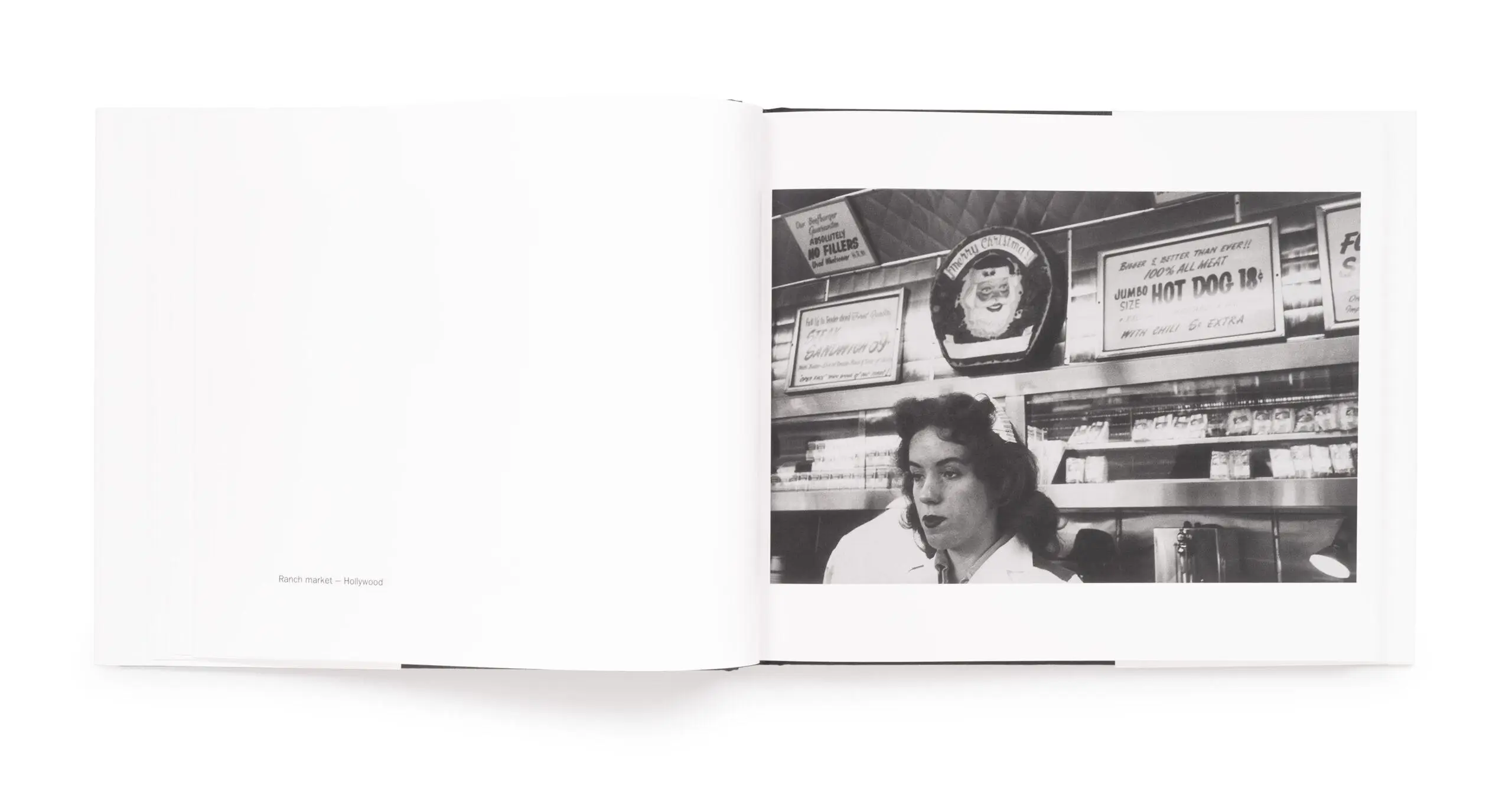 Robert Frank’s The Americans showing a black-and-white diner scene with a waitress beneath vintage hot dog signage at Ranch Market in Hollywood