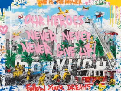 Mixed-media street-pop artwork by Mr. Brainwash featuring a black-and-white Los Angeles skyline with palm trees and the Hollywood sign, overlaid with vibrant graffiti elements. Large dripping pink text reads “OUR HEROES NEVER NEVER NEVER GIVE UP!” while firefighters in bright yellow gear battle flames in the foreground. Red helicopters, planes, and a ladder truck fill the sky, with splashes of blue, green, and yellow paint across the composition. Additional phrases like “LOVE IS THE ANSWER” and “FOLLOW YOUR DREAMS” appear throughout, reinforcing themes of resilience, unity, and optimism