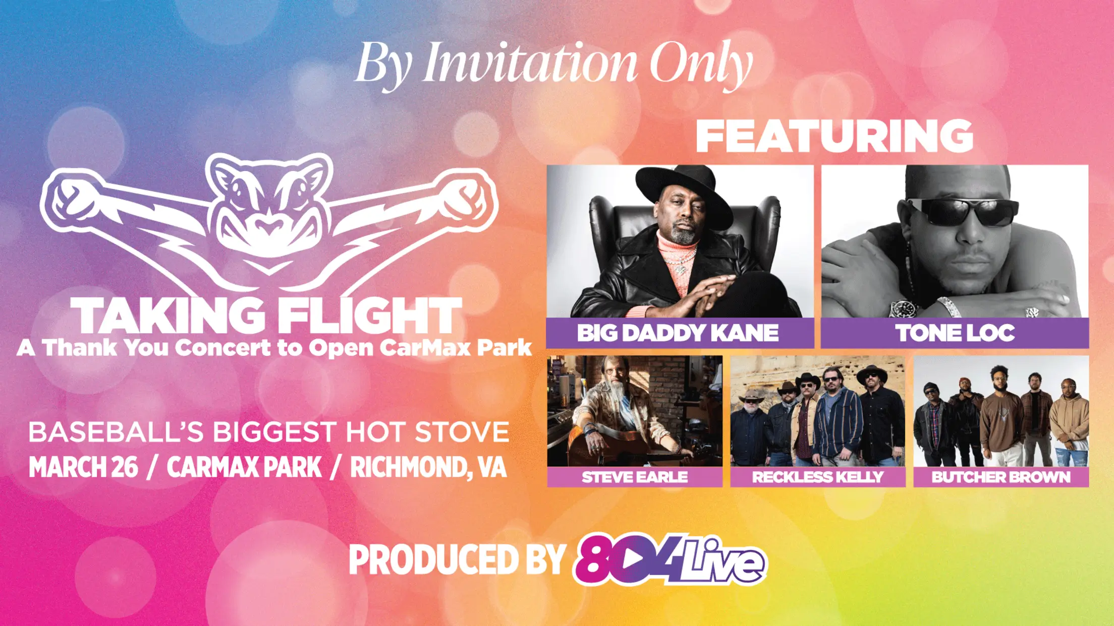 Promotional event poster for the Taking Flight concert at CarMax Park featuring a colorful pink-to-blue gradient background with soft bokeh effects. The graphic highlights a lineup including Big Daddy Kane, Tone Loc, Steve Earle, Reckless Kelly, and Butcher Brown alongside a stylized flying mascot logo. Event details announce an invitation-only opening celebration at CarMax Park in Richmond, Virginia on March 26, produced by 804Live