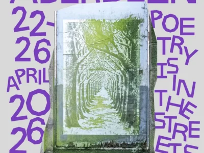 Poster for NUART Aberdeen 2026 featuring bold purple typography announcing the street art festival dates, April 22–26, 2026. A central artwork depicts a tunnel-like avenue of intertwined trees printed in green on a weathered panel. The phrase “Poetry Is in the Streets” runs vertically along the right side, while participating artists are listed across the bottom above sponsor and city logos. The design combines urban-art aesthetics with graphic, angular lettering on a light gray background