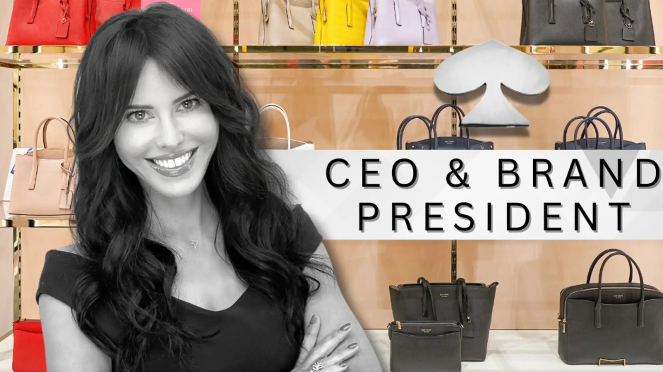 Portrait of a smiling woman with long dark hair standing in front of a Kate Spade handbag display inside a boutique. Shelves of colorful handbags and the brand's spade logo appear behind her alongside a graphic reading 'CEO & Brand President.'