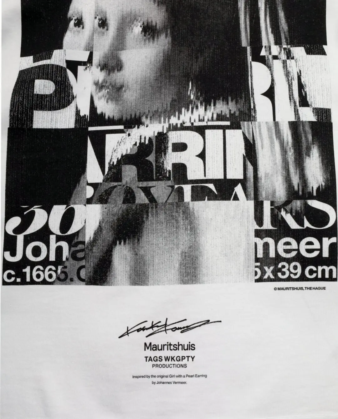 A white graphic T-shirt featuring a fragmented black-and-white reinterpretation of Johannes Vermeer's 'Girl with a Pearl Earring,' layered with oversized typography and glitch-inspired collage effects above collaborative branding from Mauritshuis and TAGS WKGPTY Productions.