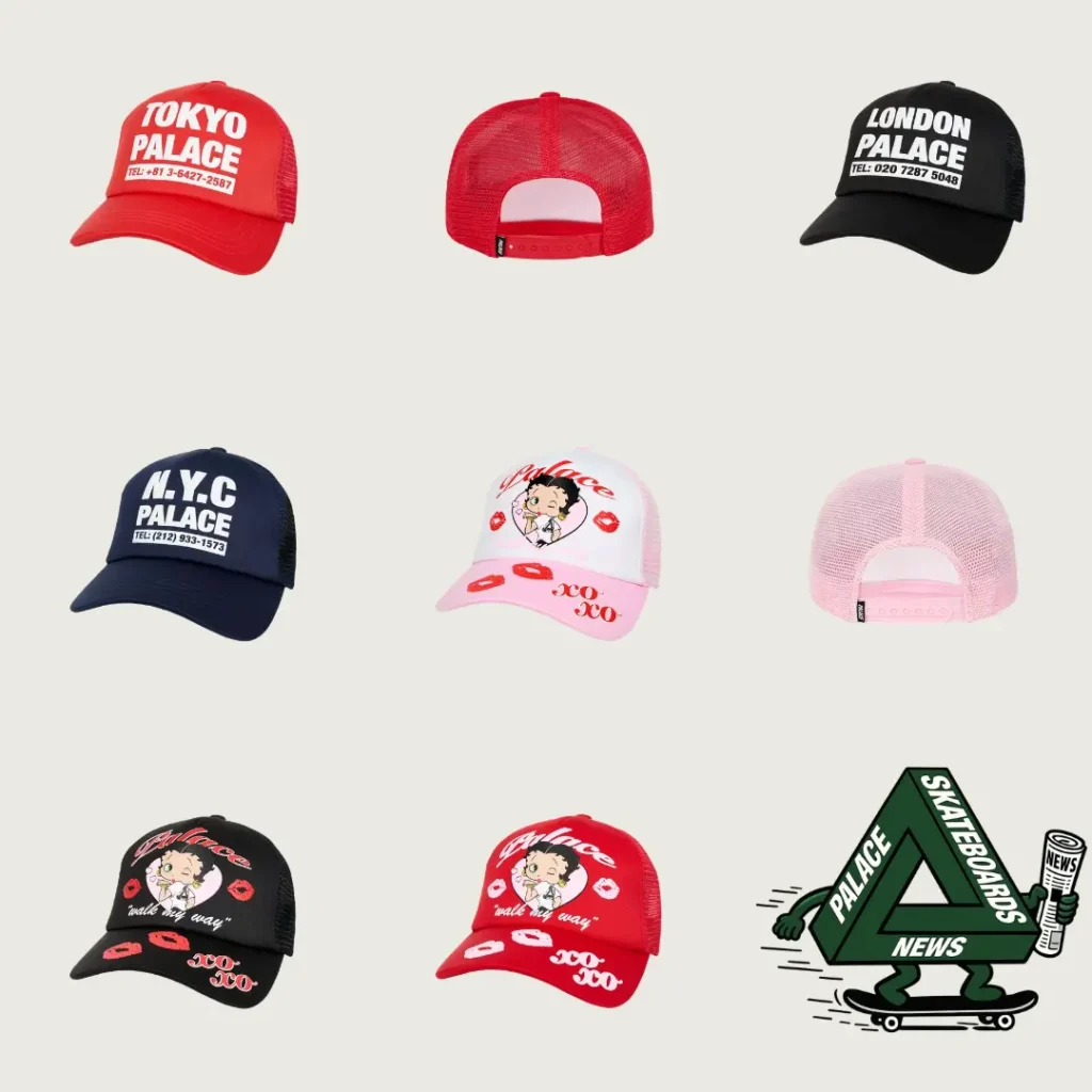 A red trucker cap read "TOKYO PALACE / TEL: +81 3-6427-2587" with its mesh back panel shown; a black cap reading "LONDON PALACE / TEL: 020 7287 5048"; a navy cap reading "N.Y.C PALACE / TEL: (212) 933-1573." A pink-and-white trucker cap printed with a Betty Boop heart graphic, lip prints, and "XO XO," shown front and back. Black and red versions of a cap with a "Palace" script logo, Betty Boop in a heart, lip prints, and "walk my way" text. Bottom right: the Palace Skateboard News logo