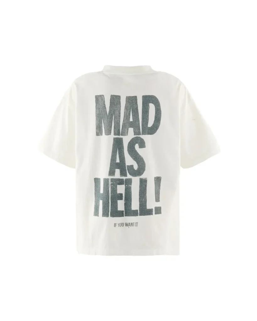 White short-sleeved T-shirt with bold gray “MAD AS HELL!” lettering, shown flat against a white background